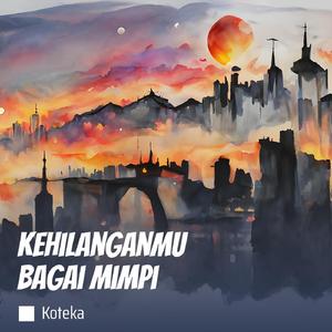 Kehilanganmu Bagai Mimpi (Acoustic)