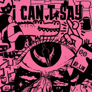 I CAN'T SAY（我没法儿说...）