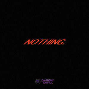Nothing.