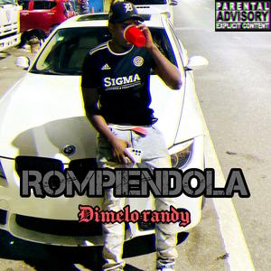 Rompiendola