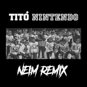 Nintendo (Neim Remix)