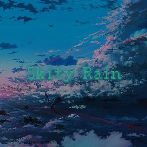 Skity Rain