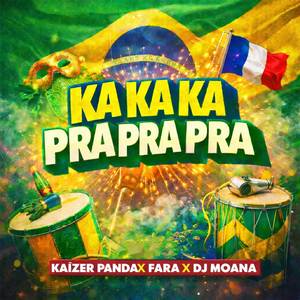 Ka ka ka Pra Pra Pra