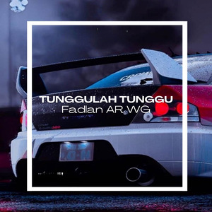 Tunggulah Tunggu