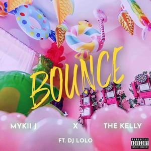BOUNCE (feat. DJ Lolo)