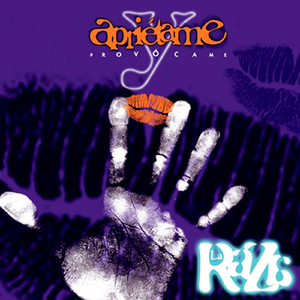 Apriétame y Provócame (Remasterizado)