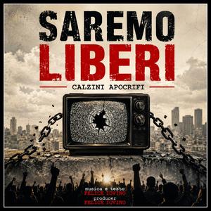 Saremo Liberi (Rock Blues)