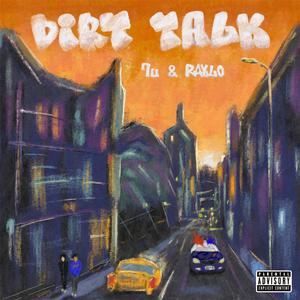 Dirt Talk II : Day & Night