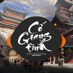 Cố Giang Tình (Remix)