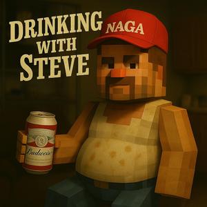Drinkin' with Steve