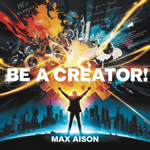 Be a Creator!