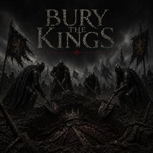Bury the Kings