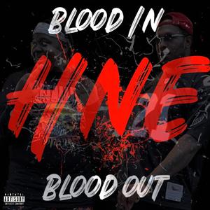 Blood in Blood out