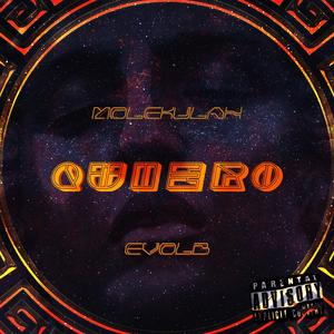 Quiero (feat. MOLEKULAH)