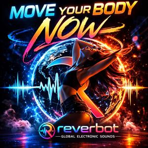 Move Your Body Now (Radio Edit)