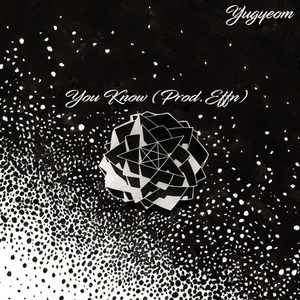 You Know (Prod. Effn)