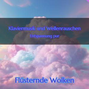 Pianos Flüstern (Mit Meeresrauschen)