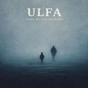 ULFA (Sons Before Soldiers)