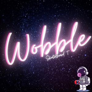 Wobble