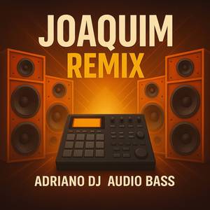 Joaquim Remix