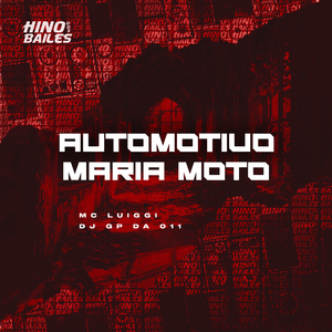 Automotivo Maria Moto