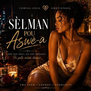 Sèlman pou Aswè-a