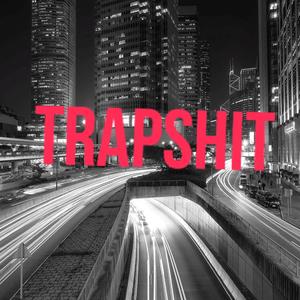Trapshit