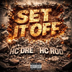 Set it off (feat. HC Rod)