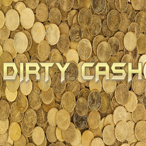 Dirty Cash