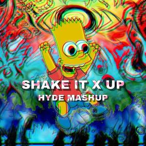 Global Deejays-Shake It X UP (HYDE MashUp)（HYDEGOR remix）