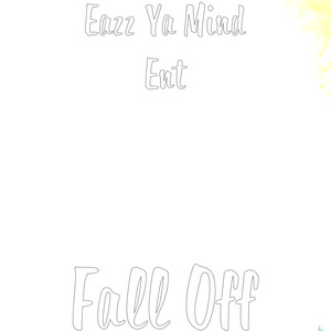 Fall Off