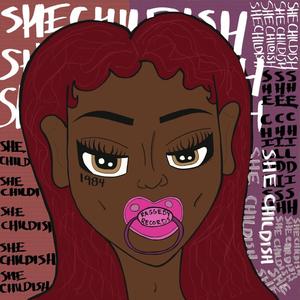 She Childish Freestyle