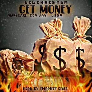 Get Money (feat. Icy Jay, Mars Bars & Lexy)