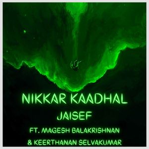 NIkkar Kaadhal (Radio Edit)