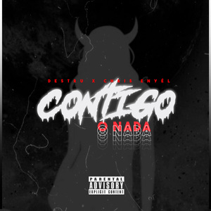 Contigo O Nada