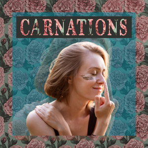 Carnations (Remake)