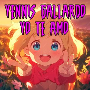 Yennis Gallardo - Yo Te Amo (Remix)