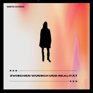 Zwischen Wunsch und Realität (Radio Edit)