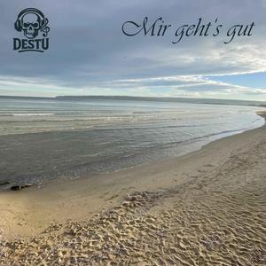 Mir geht's gut