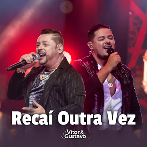 Recaí Outra Vez