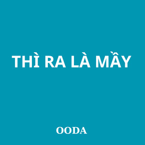 THÌ RA LÀ MẦY