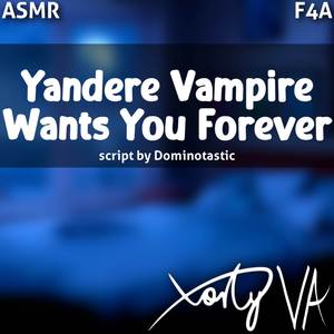 ASMR F4A Yandere Vampire Wants You Forever