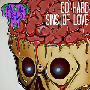 Go Hard ft. Sins Of Love