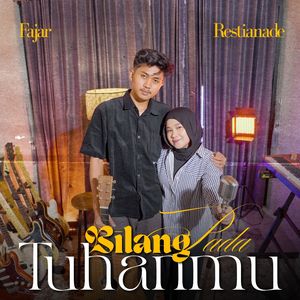 Bilang Pada Tuhanmu