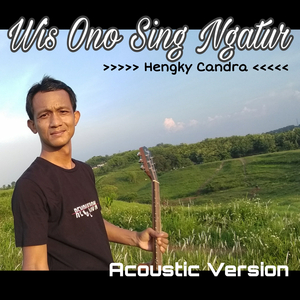 Wis Ono Sing Ngatur (Acoustic Version)