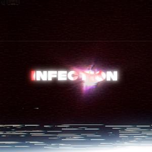 INFECTION (feat. Demetri)