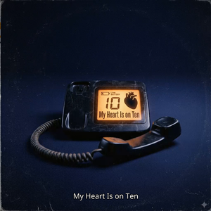My Heart Is on Ten