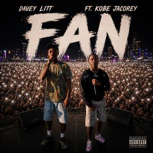 Fan (feat. Kobe Jacorey)