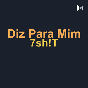 Diz Para Mim