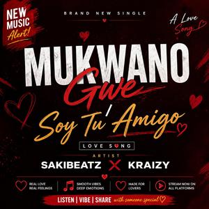 Mukwano gwe / Soy tu Amigo